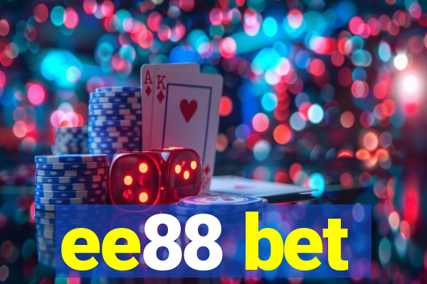 ee88 bet